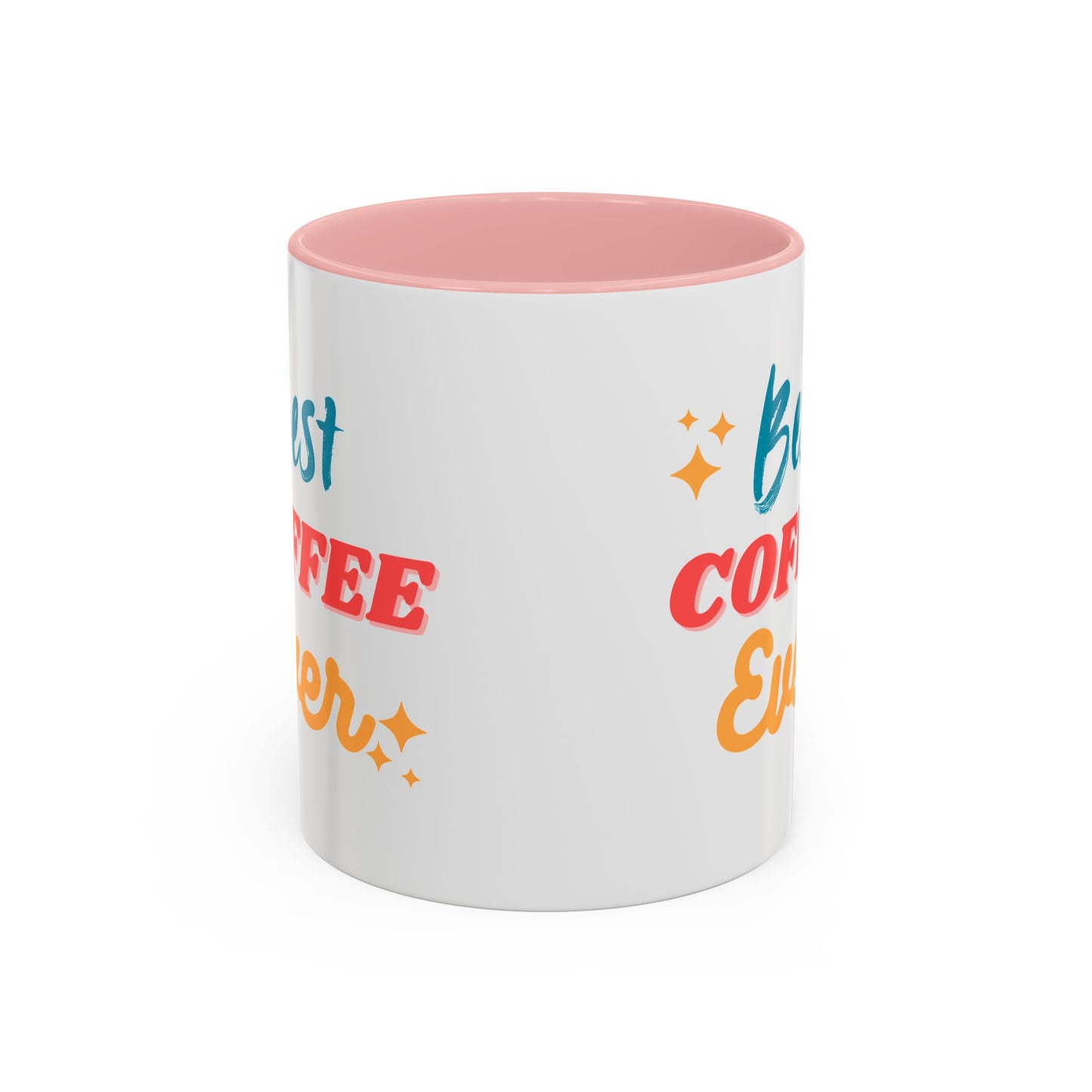 Best Coffee Ever Accent Mug - Fun Ceramic Coffee Cup for Coffee Lovers