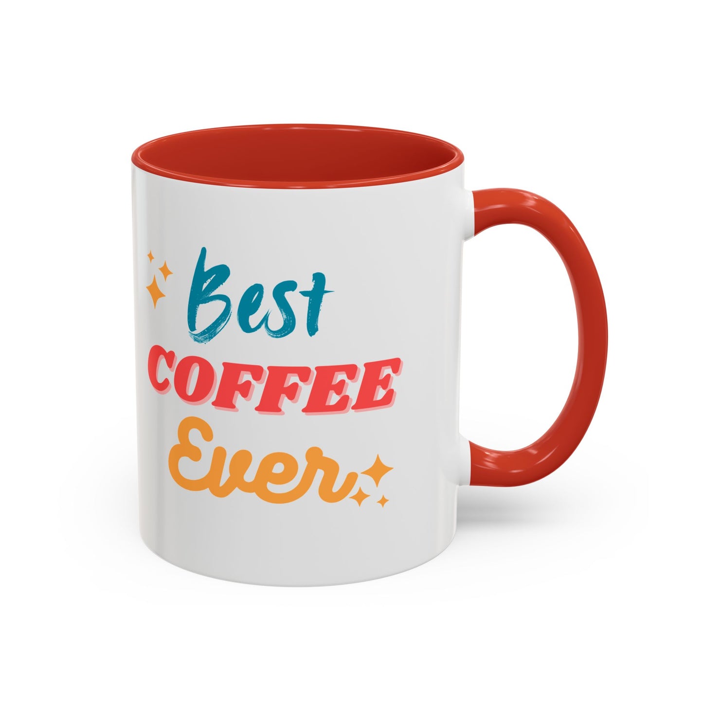 Best Coffee Ever Accent Mug - Fun Ceramic Coffee Cup for Coffee Lovers