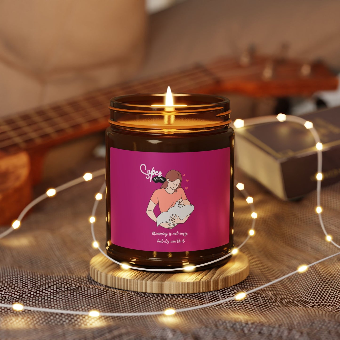 Soy Candle - Uplifting Aromatherapy with Whimsical "Super Mom! Momming is not easy but it's worth it"