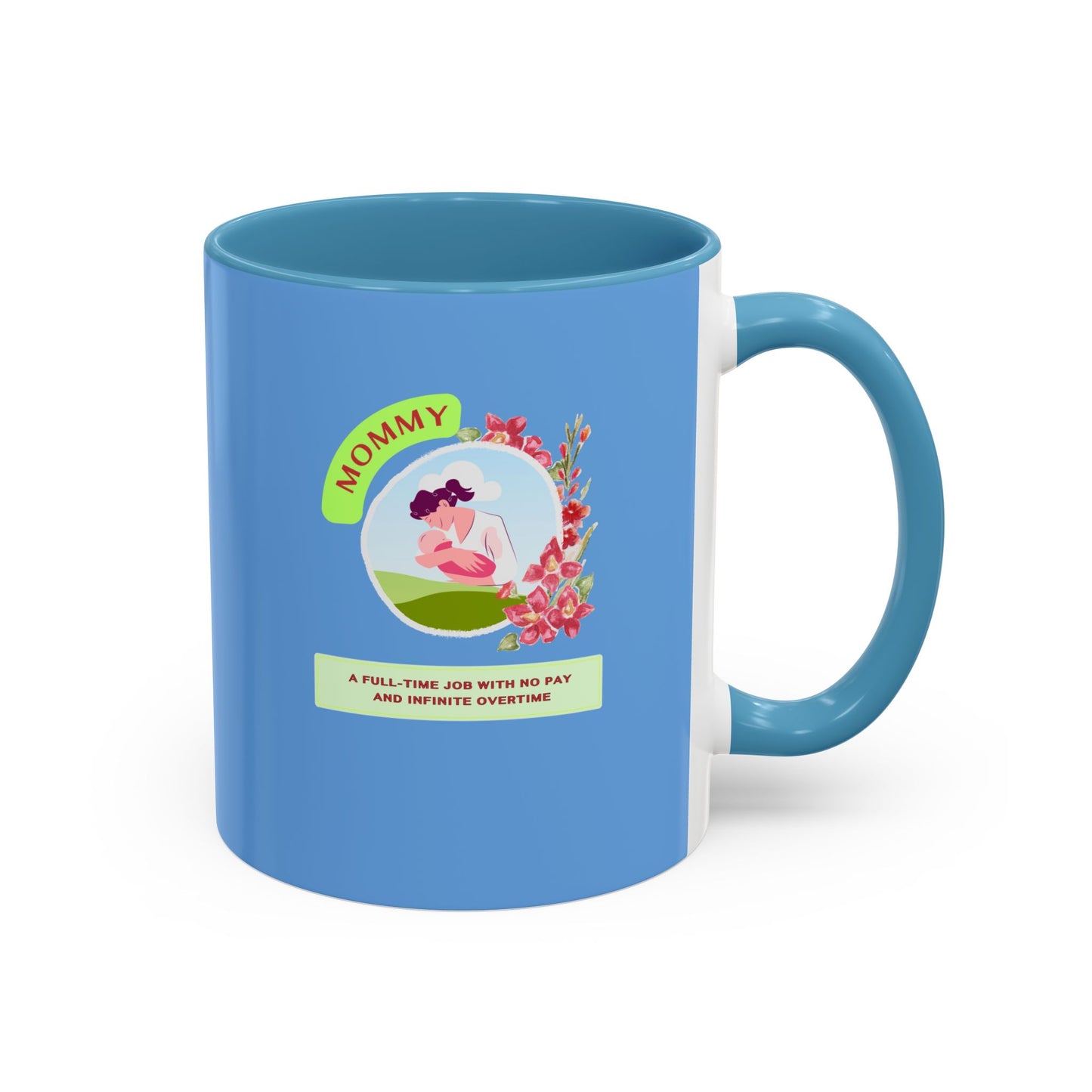 Mommy Appreciation Coffee Mug - Fun Gift for Moms