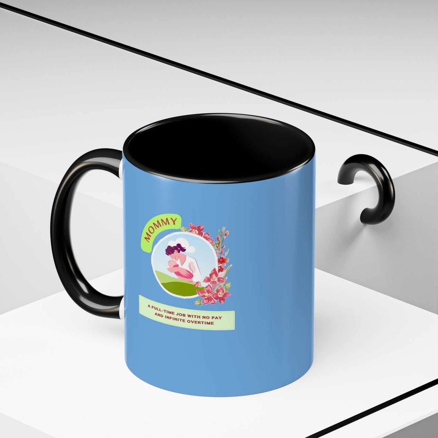 Mommy Appreciation Coffee Mug - Fun Gift for Moms