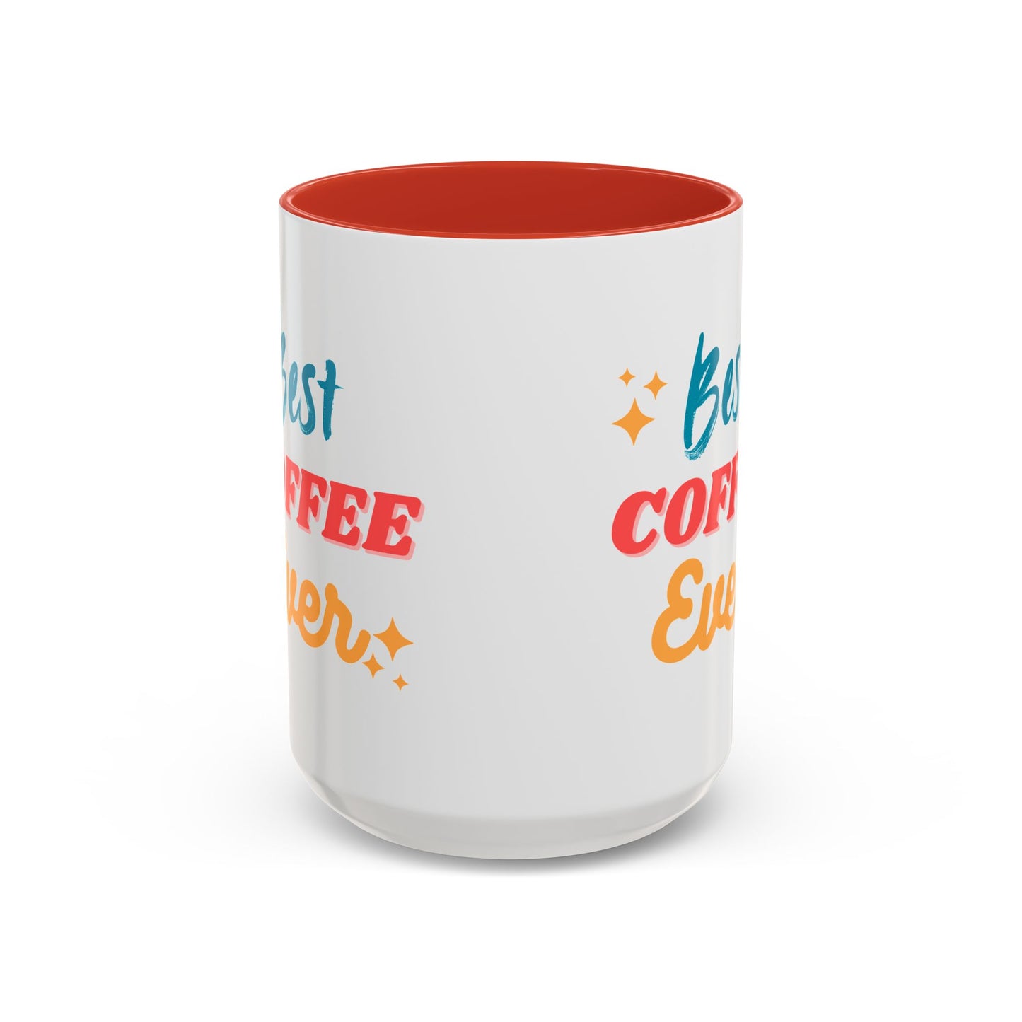 Best Coffee Ever Accent Mug - Fun Ceramic Coffee Cup for Coffee Lovers