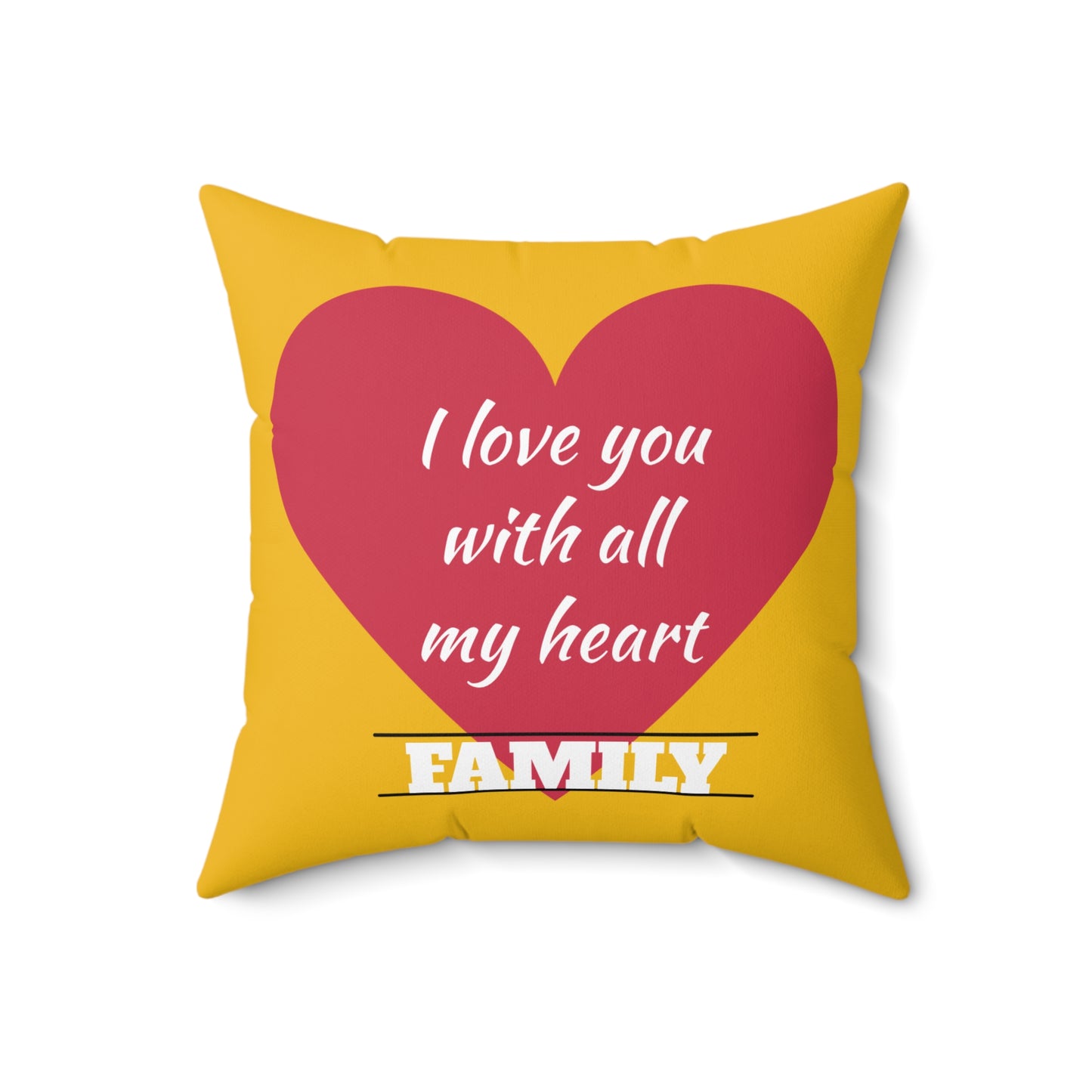 I Love My Family Decorative Pillow | Heartwarming Home Accent