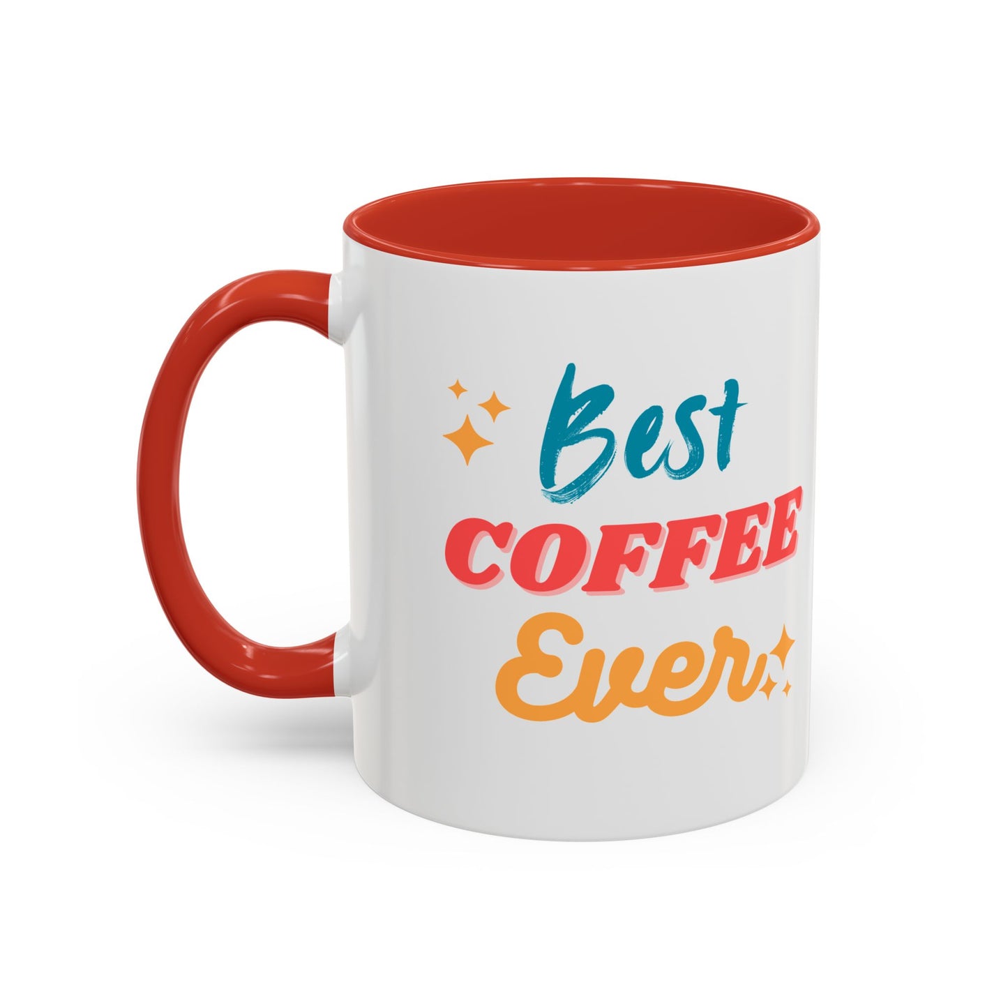 Best Coffee Ever Accent Mug - Fun Ceramic Coffee Cup for Coffee Lovers