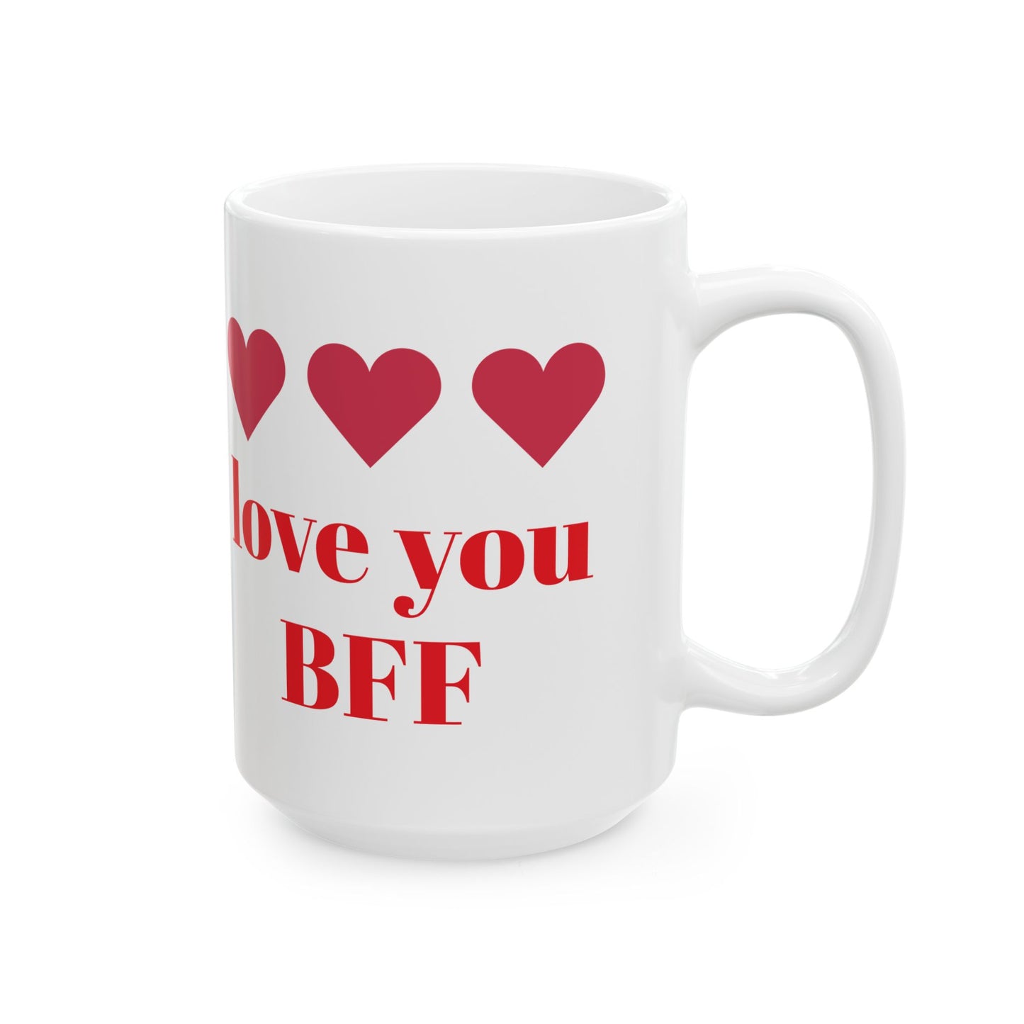 Tasse en céramique Love You BFF - Motif cœur | Cadeau d'amitié pour les meilleurs amis