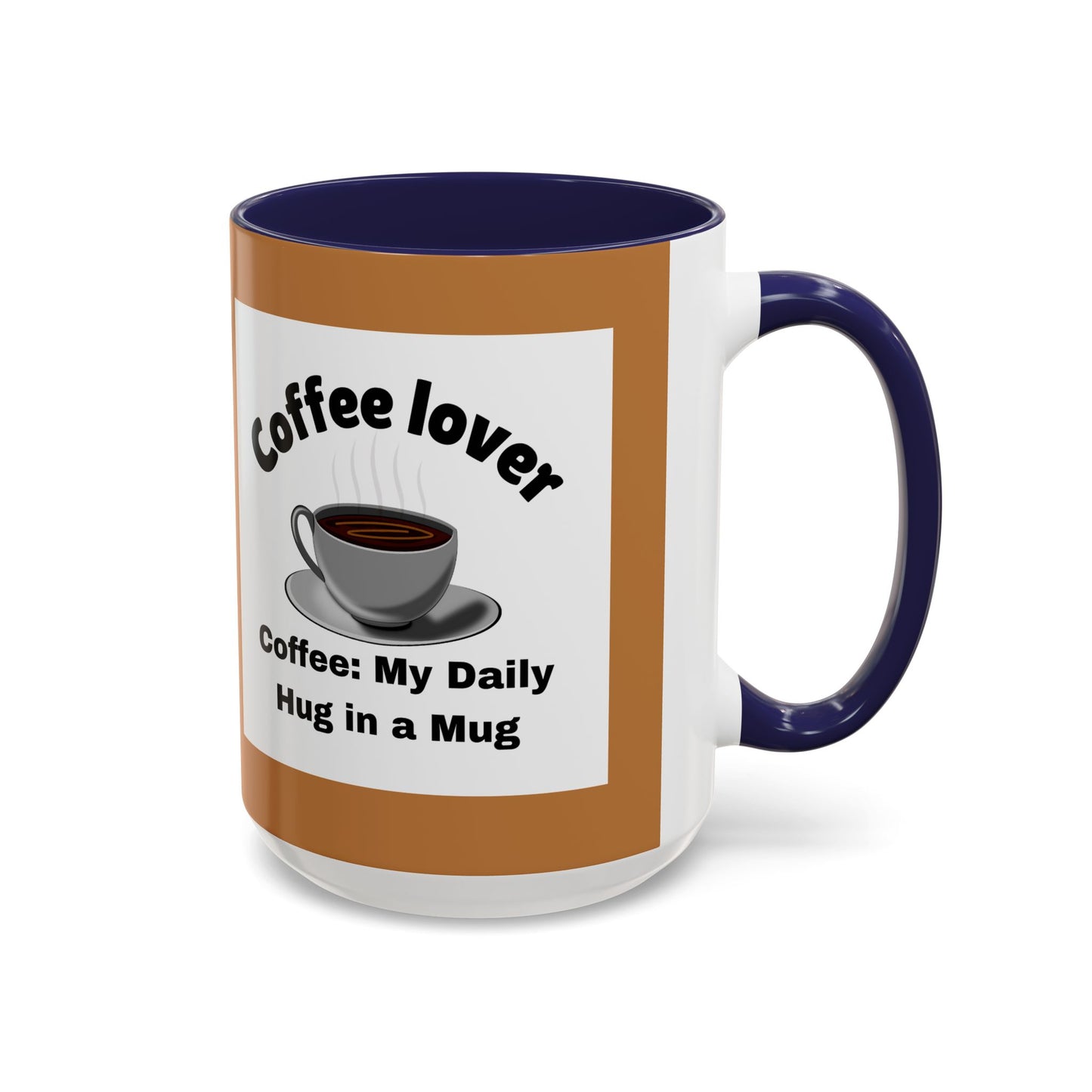 Coffee Lover Accent Mug - Daily Hug in a Mug for Coffee Enthusiasts