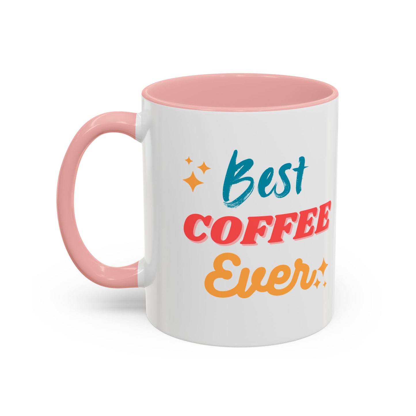 Best Coffee Ever Accent Mug - Fun Ceramic Coffee Cup for Coffee Lovers