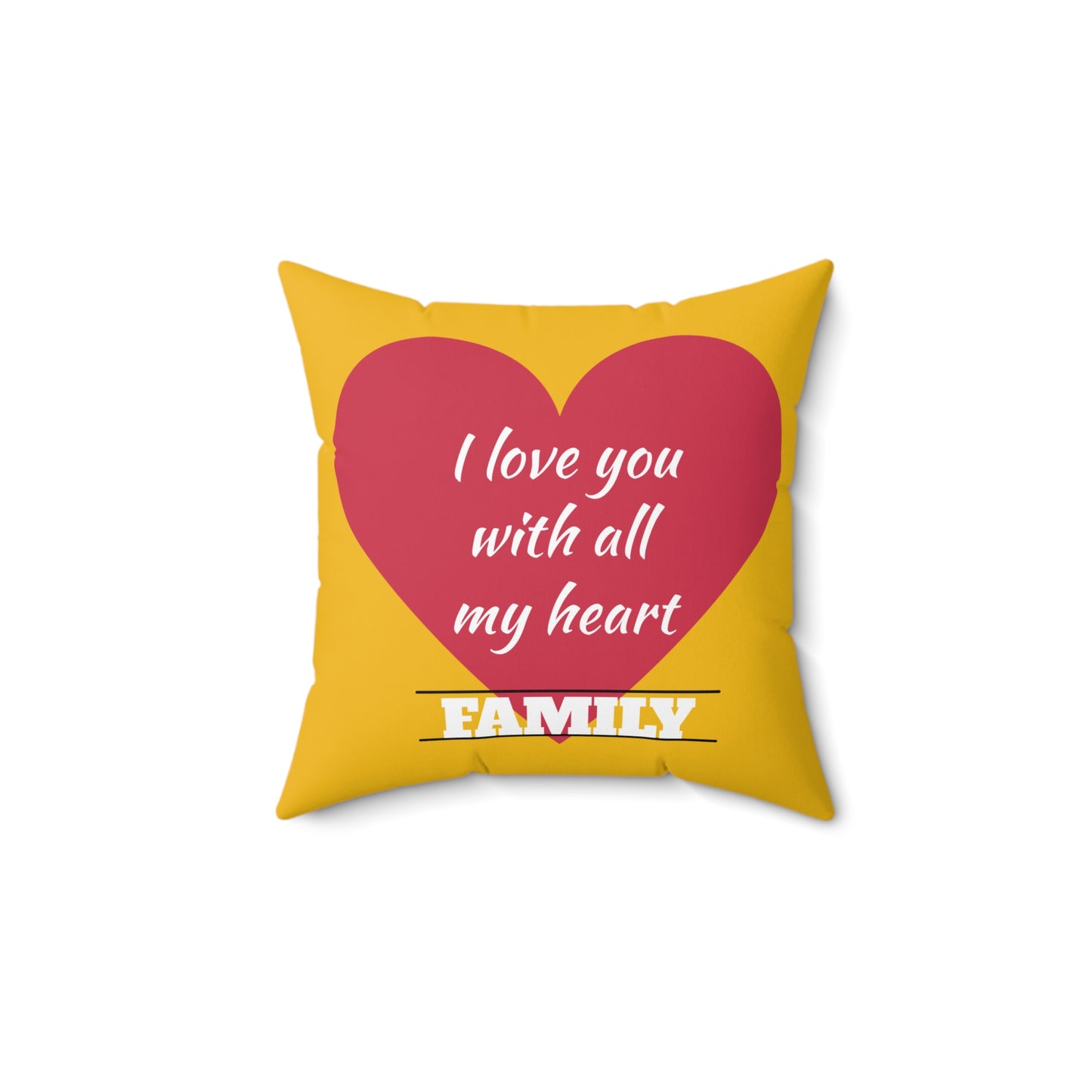 I Love My Family Decorative Pillow | Heartwarming Home Accent