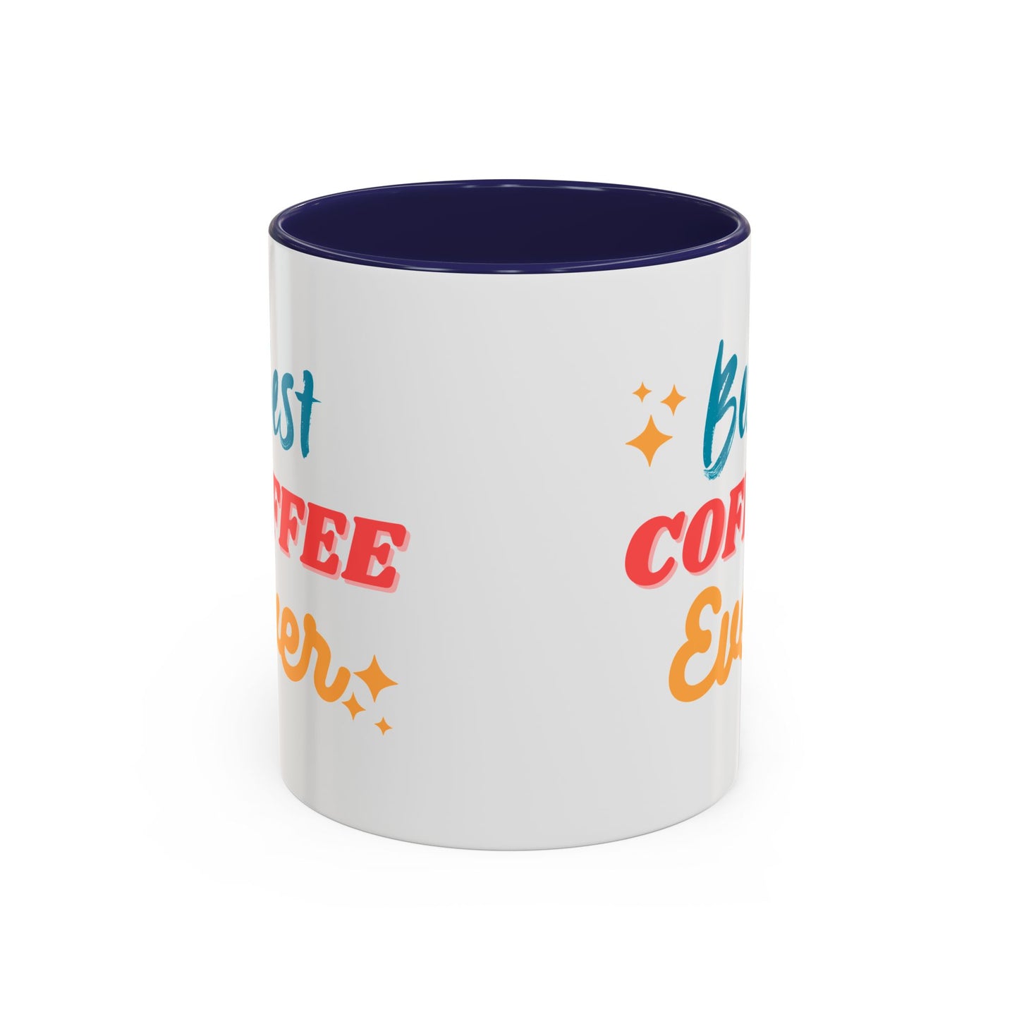 Best Coffee Ever Accent Mug - Fun Ceramic Coffee Cup for Coffee Lovers