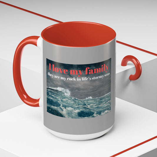 Inspirational Family Coffee Mug - Stormy Seas Design - 11/15oz Accent Cup