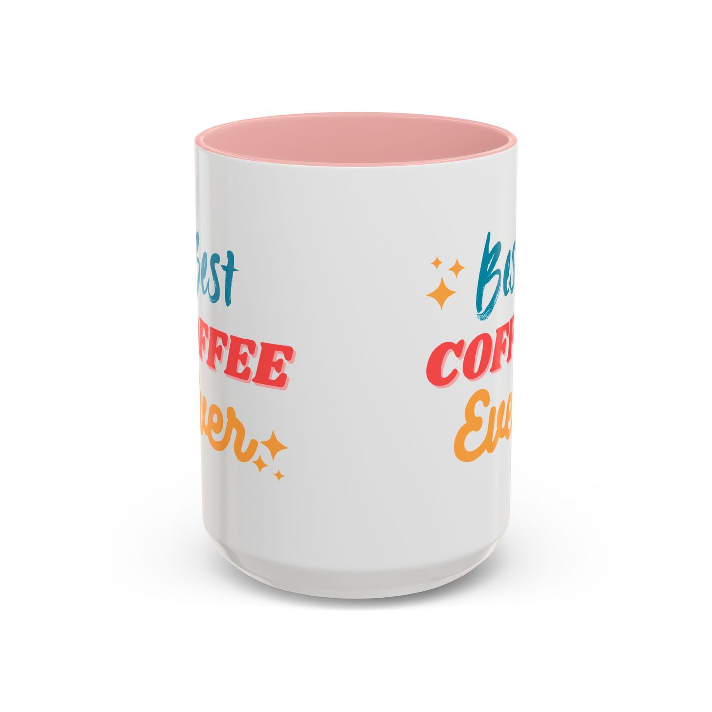 Best Coffee Ever Accent Mug - Fun Ceramic Coffee Cup for Coffee Lovers