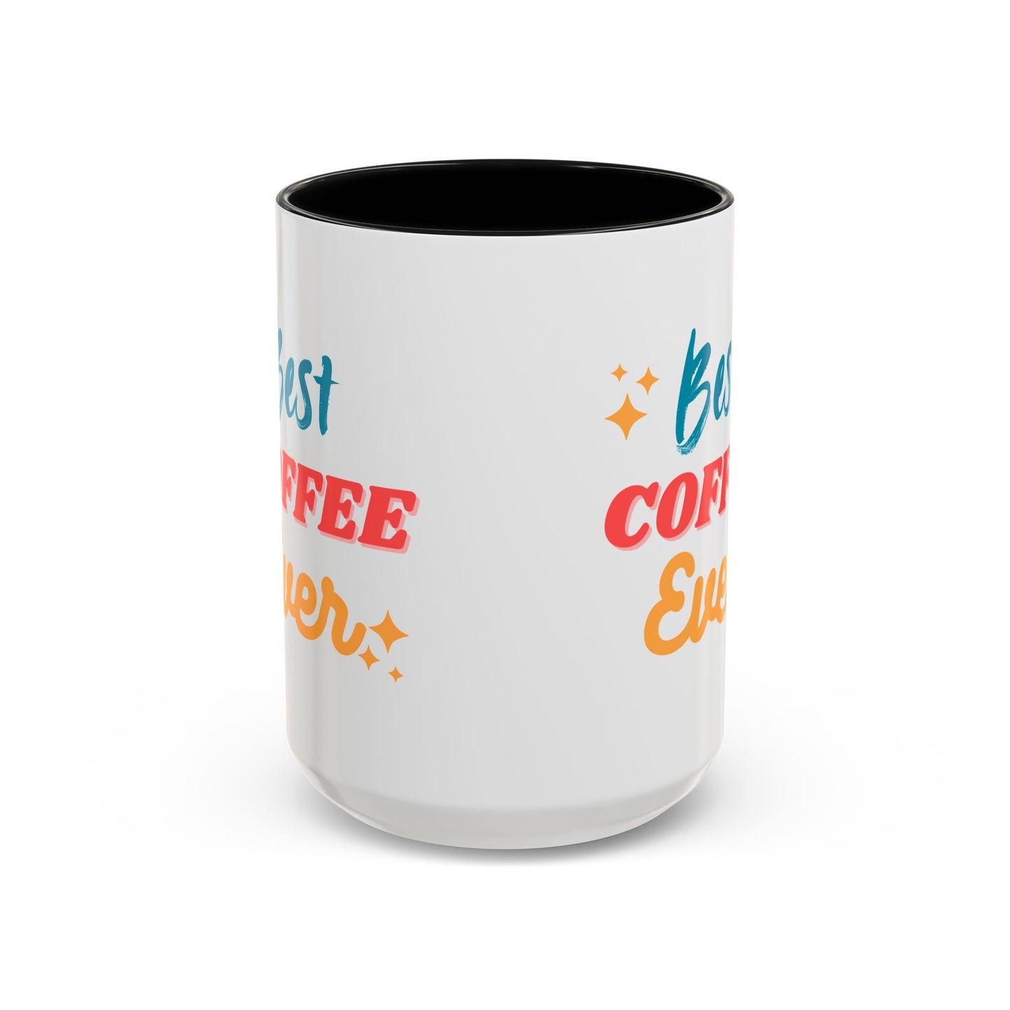 Best Coffee Ever Accent Mug - Fun Ceramic Coffee Cup for Coffee Lovers