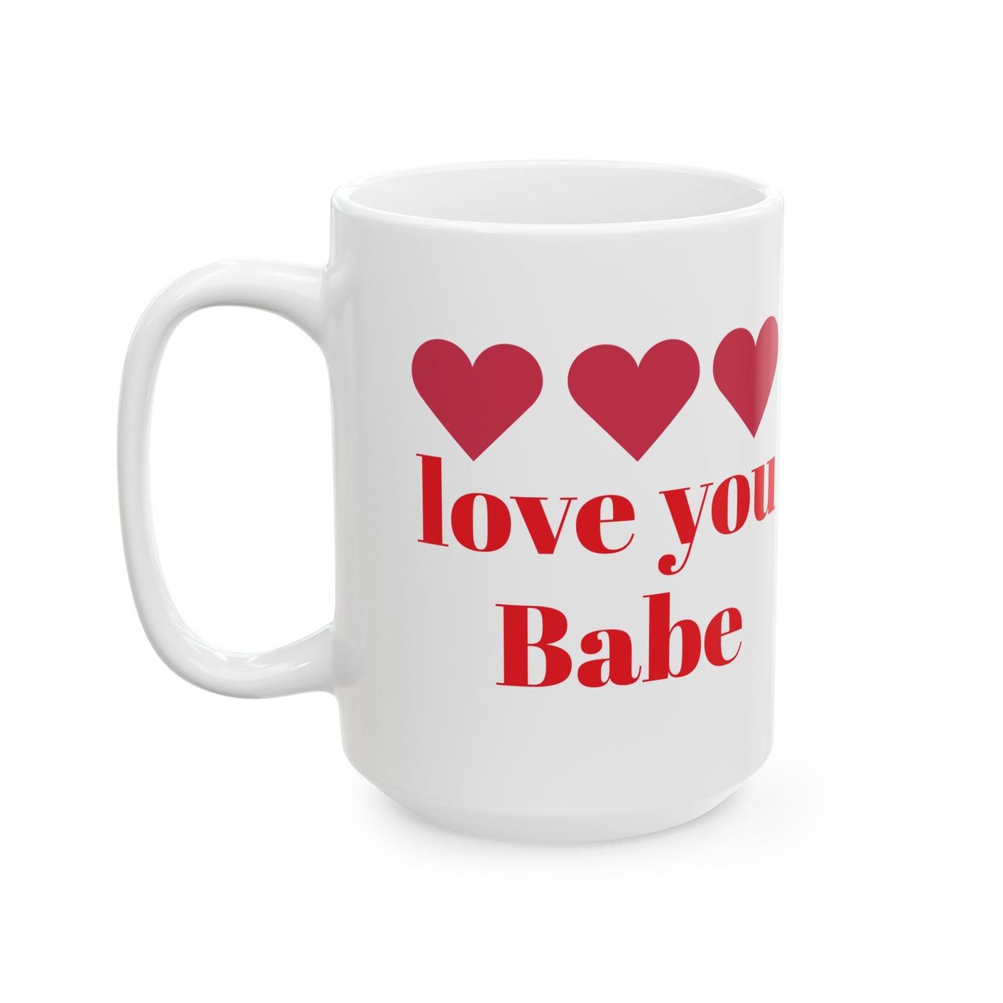 Love You Babe Ceramic Mug - Heart Design | Perfect gift for your husband or wife & girlfriend or boyfriend