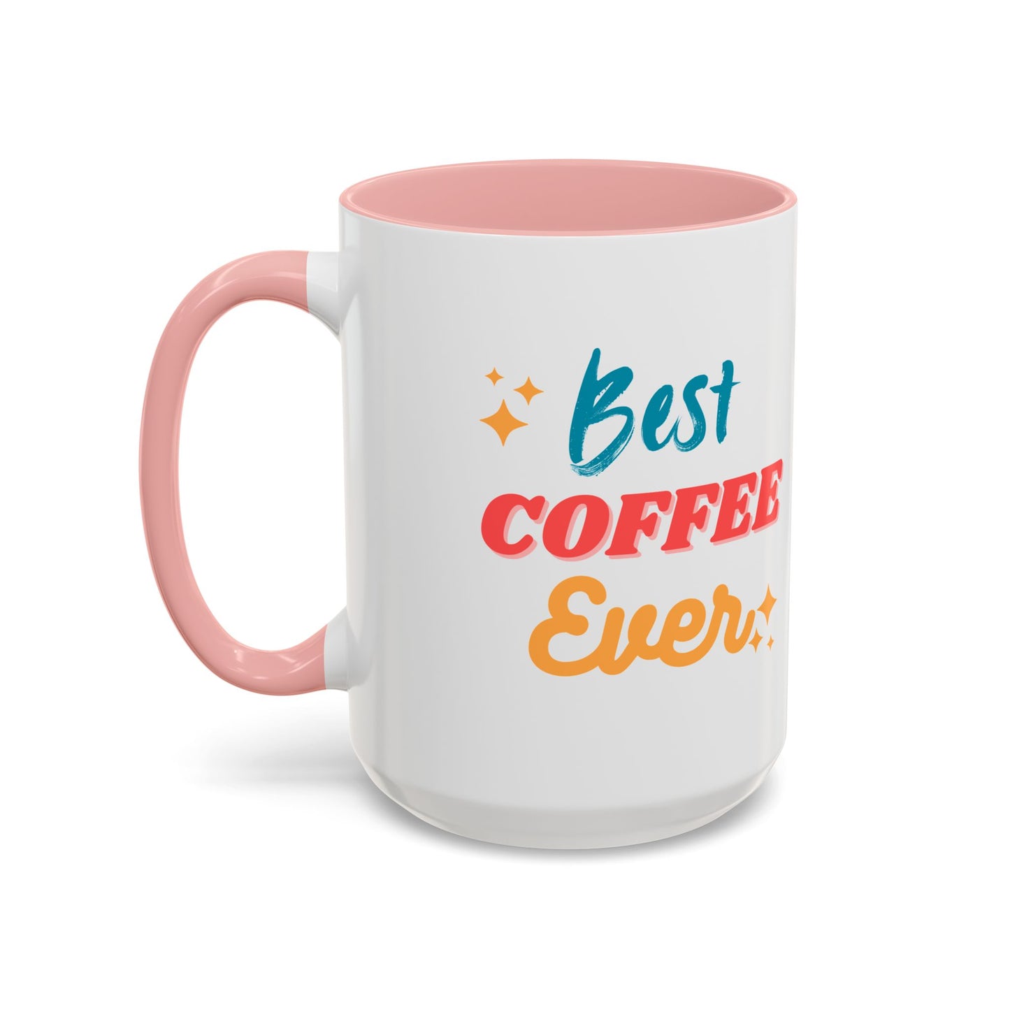 Best Coffee Ever Accent Mug - Fun Ceramic Coffee Cup for Coffee Lovers