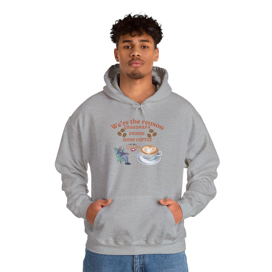 Unisex Coffee Lover Hooded Sweatshirt - 'We're the Reason Grandpapa Drinks More Coffee'