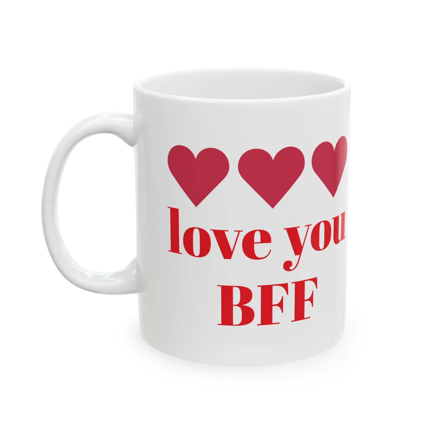 Tasse en céramique Love You BFF - Motif cœur | Cadeau d'amitié pour les meilleurs amis