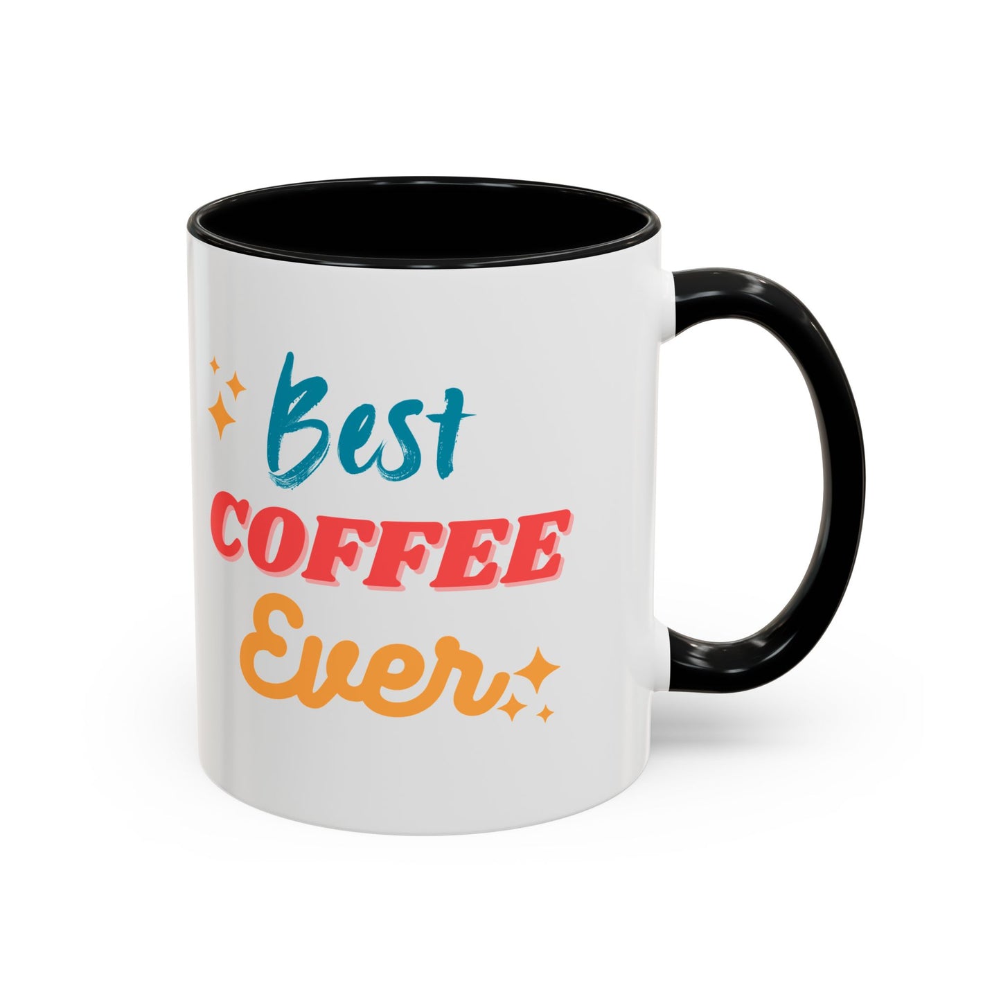 Best Coffee Ever Accent Mug - Fun Ceramic Coffee Cup for Coffee Lovers