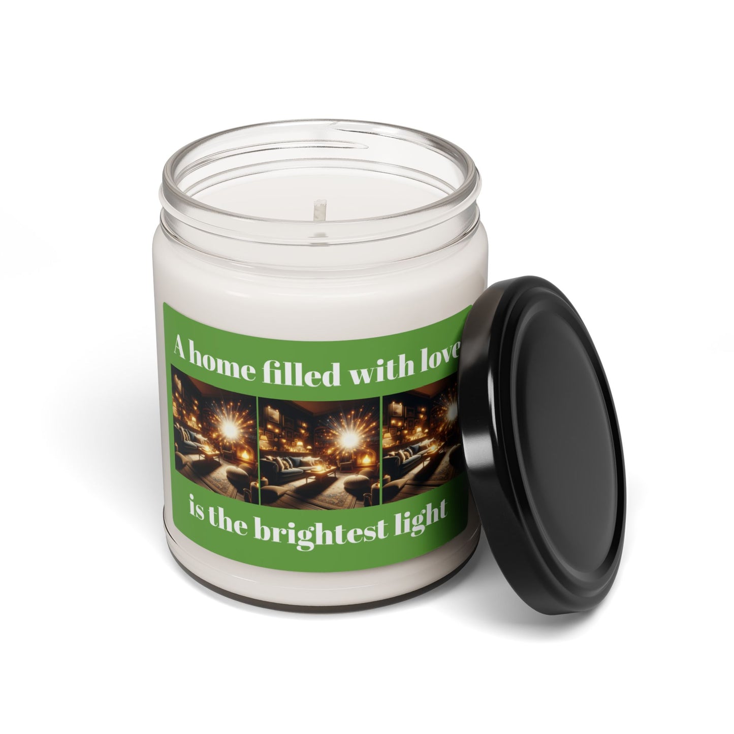 Scented Soy Candle - "A Home Filled with Love is the Brightest Light" - 9oz