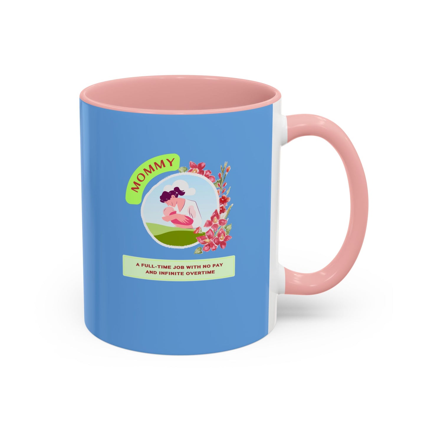 Mommy Appreciation Coffee Mug - Fun Gift for Moms