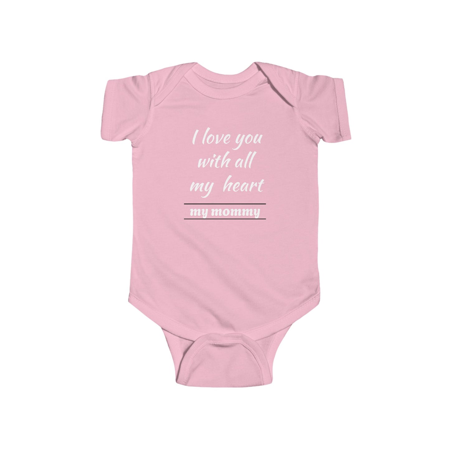 I Love You with All My heart  my mommy Infant Bodysuit - Cute Baby Onesie for New Parents