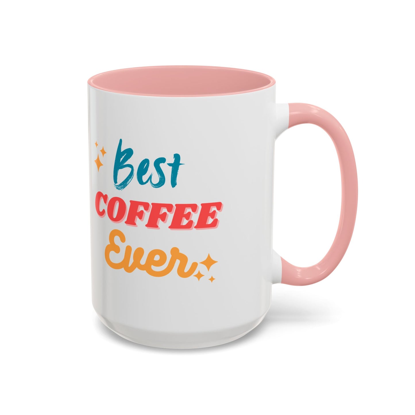 Best Coffee Ever Accent Mug - Fun Ceramic Coffee Cup for Coffee Lovers